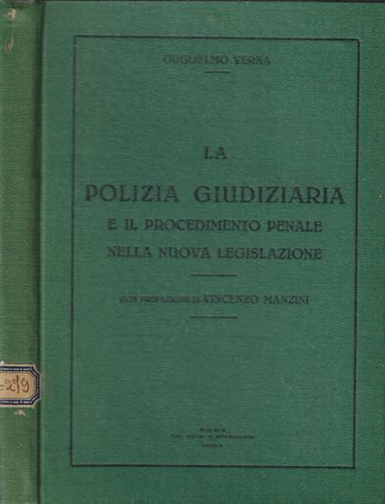 La polizia giudiziaria e il procedimento penale nella nuova legislazione - Guglielmo Lera - copertina