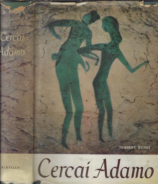 Cercai Adamo - Herbert Wendt - copertina