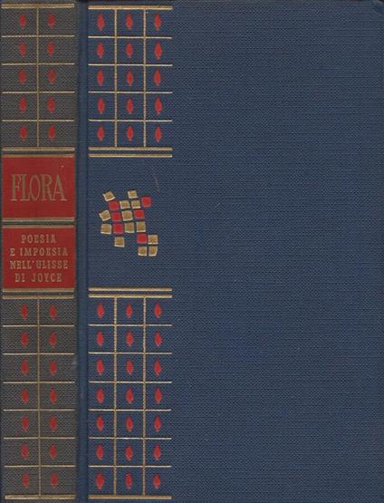 Poesia e impoesia nell'Ulisse di Joyce - Francesco Flora - copertina