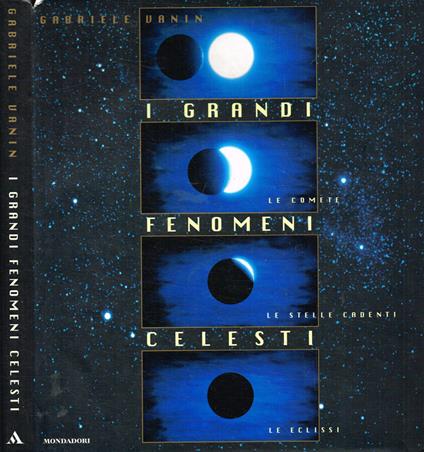 I grandi fenomeni celesti - Gabriele Vanin - copertina