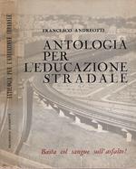 Antologia per l'educazione stradale