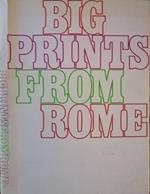 Big prints from Rome