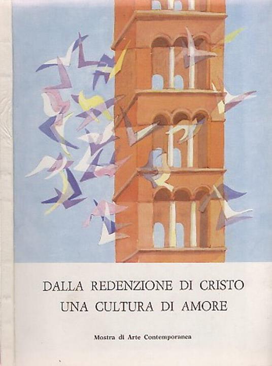 Dalla redenzione di Cristo.Una cultura d'amore - copertina