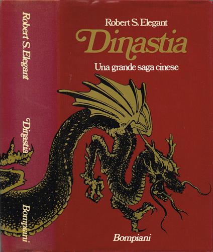 Dinastia - Robert S. Elegant - copertina