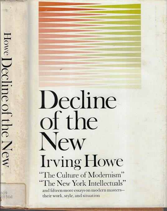 Decline of the new - Irving Howe - copertina