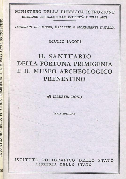 Il santuario della fortuna primigenia e il museo archeologico prenestino - Giulio Iacoli - copertina