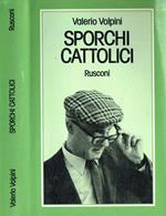 Sporchi cattolici