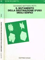 Il mutamento della destinazione d'uso degli edifici