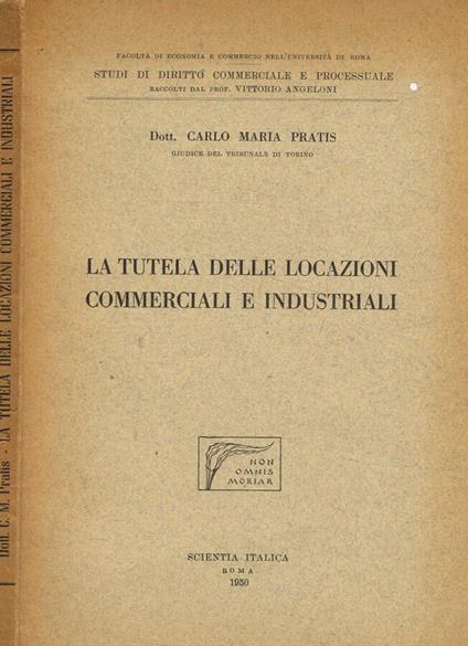 La tutela delle locazioni commerciali e industriali - Carlo Maria Paradiso - copertina