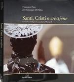Santi, Cristi e crestjene