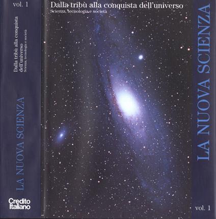 La nuova scienza Vol. 1. Dalla tribù alla conquista dell' universo - copertina