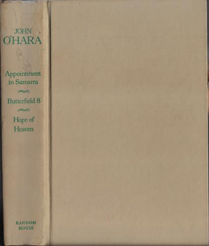 Appointment in Samarra, Butterfield 8, Hope of Heaven - John O'Hara - copertina