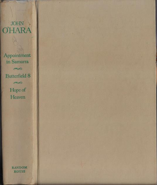 Appointment in Samarra, Butterfield 8, Hope of Heaven - John O'Hara - copertina