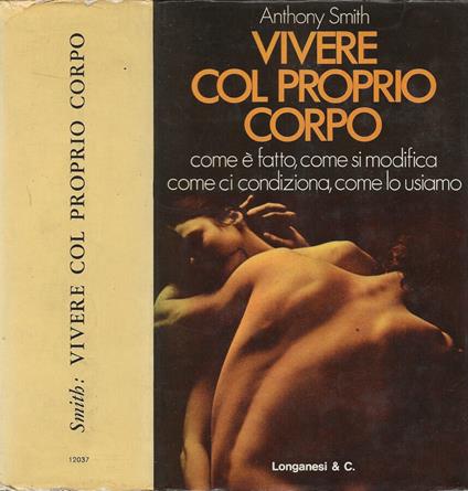Vivere col proprio corpo - Anthony Smith - copertina