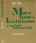 Marxismo-Leninismo e società industriale