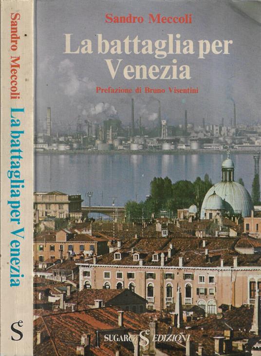La battaglia per Venezia - Sandro Meccoli - copertina
