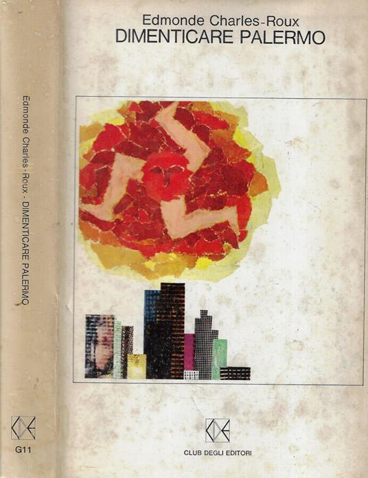 Dimenticare Palermo - Edmonde Charles-Roux - copertina