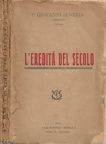 L' eredità del secolo - P. Giovanni Semeria - copertina