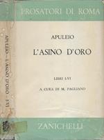 La Metamorfosi o L'Asino d'oro. Vol. I: Libri I-VI