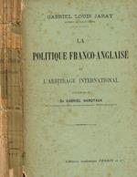 La politique Franco-Anglaise et l'arbitrage international