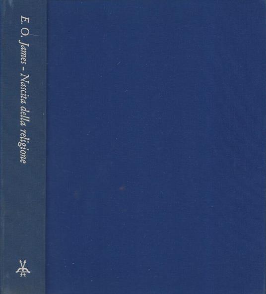 Nascita della religione - Edwin O. James - copertina