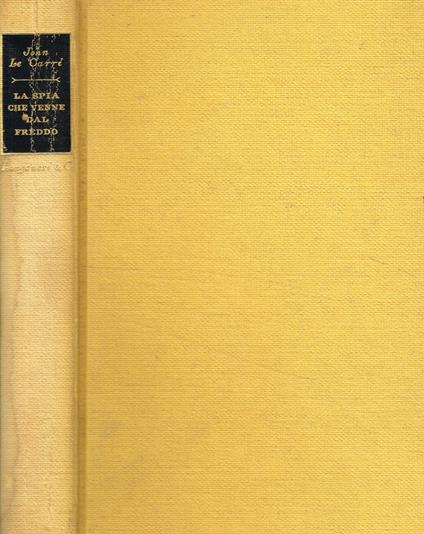 La spia che venne dal freddo - John Le Carré - copertina