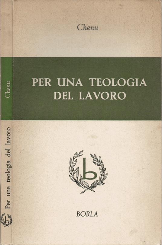 Per una teologia del lavoro - Marie-Dominique Chenu - copertina