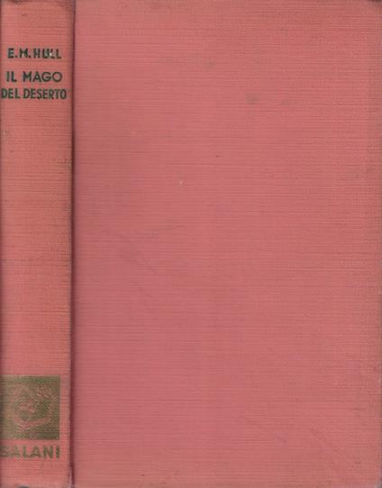 Il mago del deserto - E. M. Hull - copertina
