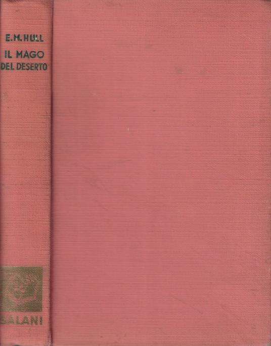 Il mago del deserto - E. M. Hull - copertina