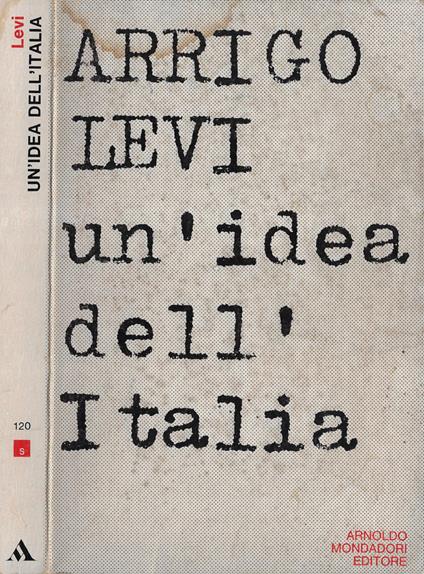 Un'idea dell'Italia - Arrigo Levi - copertina
