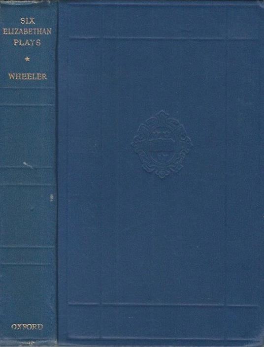 Six Elizabethan Plays by Contemporaries of Shakespeare - copertina