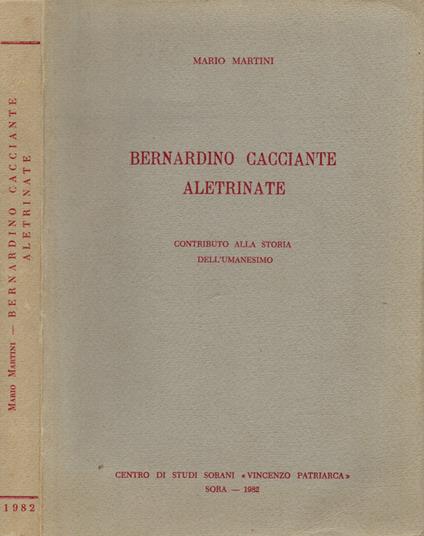 Bernardino Cacciante Aletrinate - Mario Martini - copertina