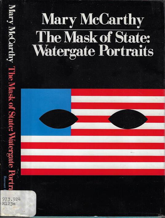 The mask of State: Watergate portraits - Mary McCarthy - copertina