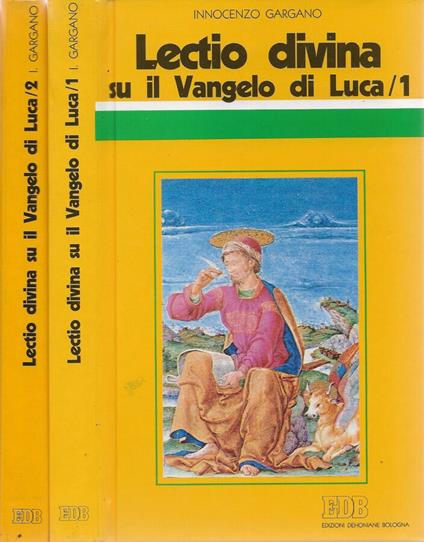 Lectio divina su il Vangelo di Luca. Vol. 1 e Vol. II - Innocenzo Gargano - copertina