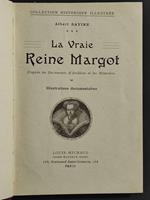 La Vraie Reine Margot - A. Savine - Ed. Louis Michaud