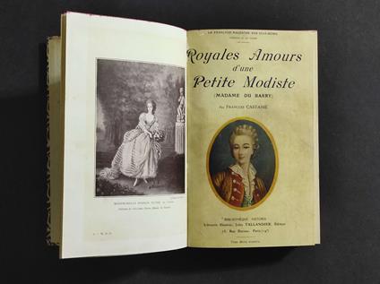 Royales Amours d'Une Petite Modiste - F. Castanie - Ed. Tallandier - copertina