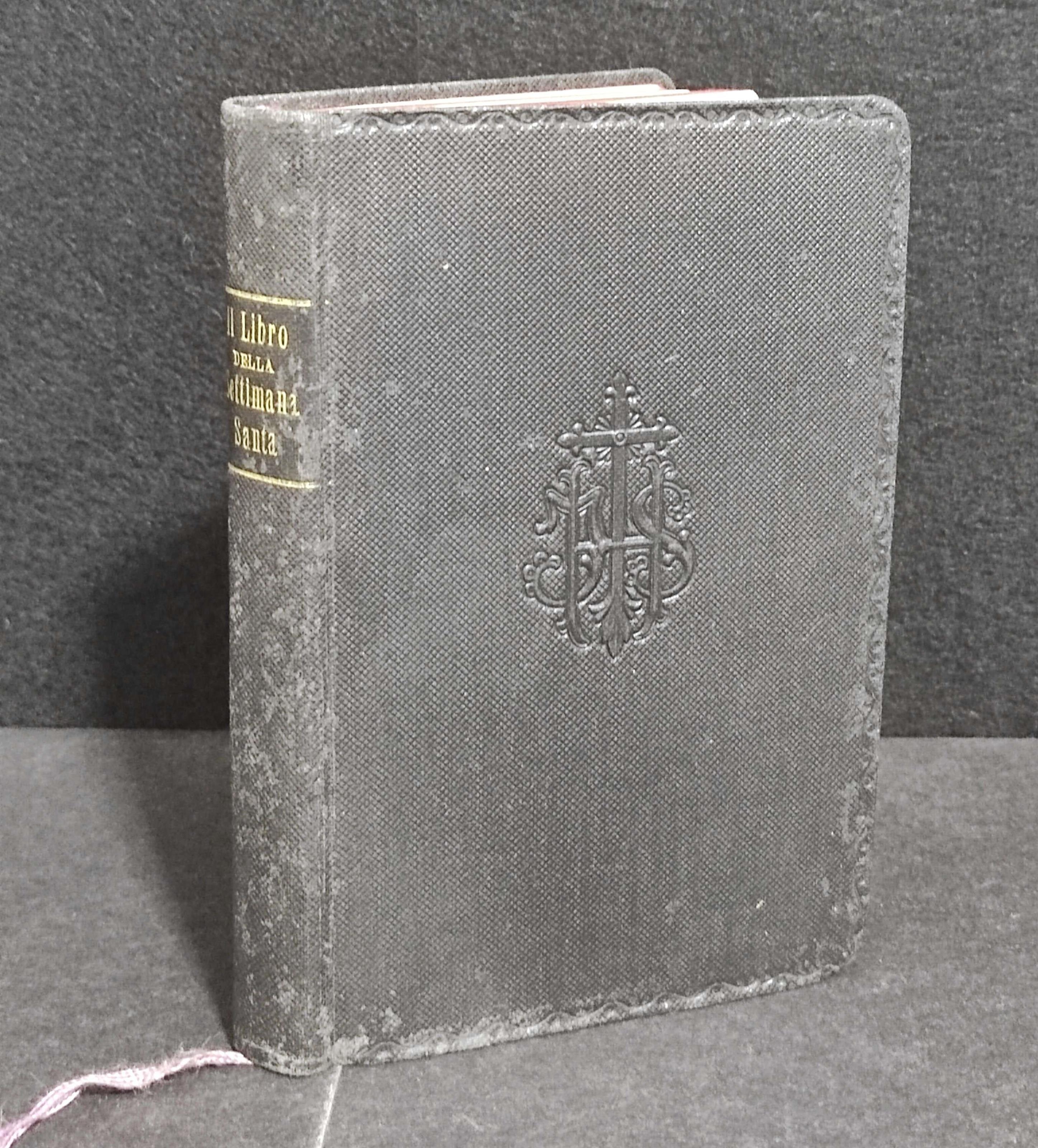 Il Libro della Settimana Santa - G. Peraldi - Ed. Arneodo