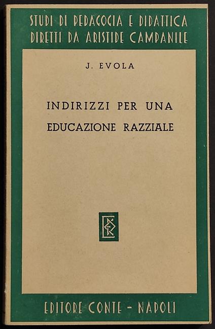Indirizzi per una Educazione Razziale - J. Evola - Ed. Conte - copertina