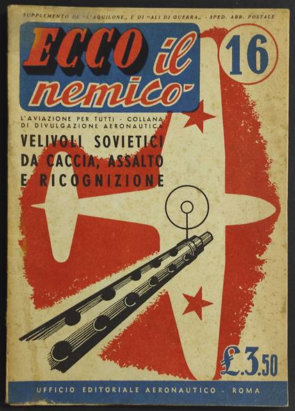 Ecco il Nemico - Velivoli Sovietici da Caccia, Assalto e Ricognizione - N.16 - copertina