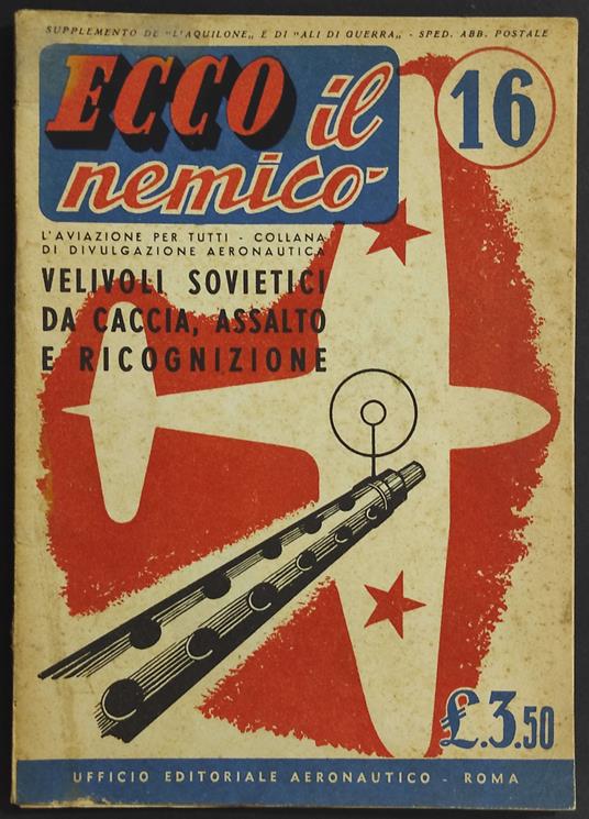 Ecco il Nemico - Velivoli Sovietici da Caccia, Assalto e Ricognizione - N.16 - copertina
