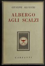 Albergo agli Scalzi - G. Silvestri - Ed. Garzanti