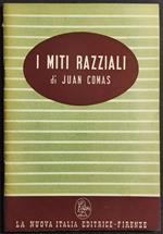 I Miti Razziali - J. Comas - Ed. La Nuova Italia
