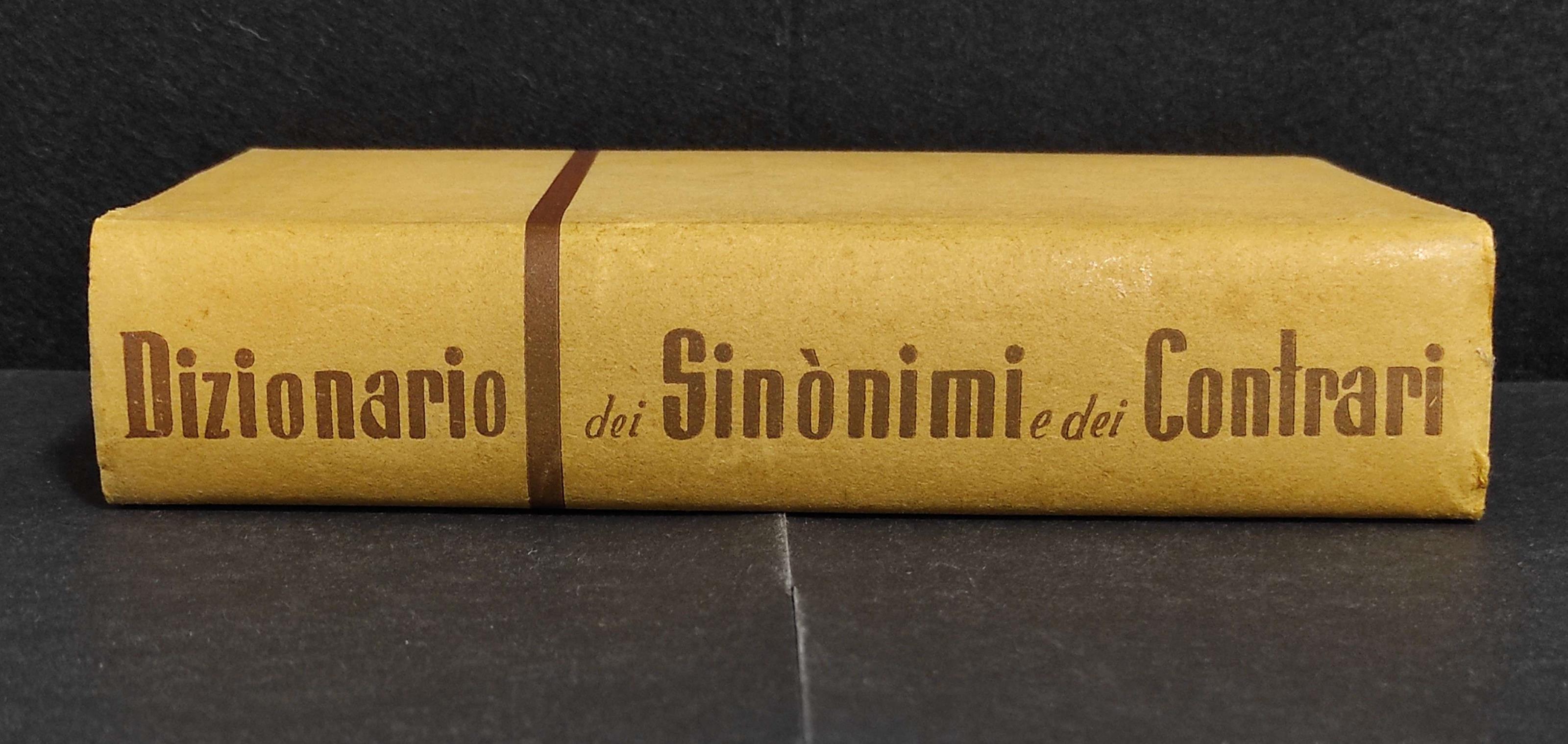 Dizionario dei Sinonimi e dei Contrari - D. Cinti - Ed. Sormani