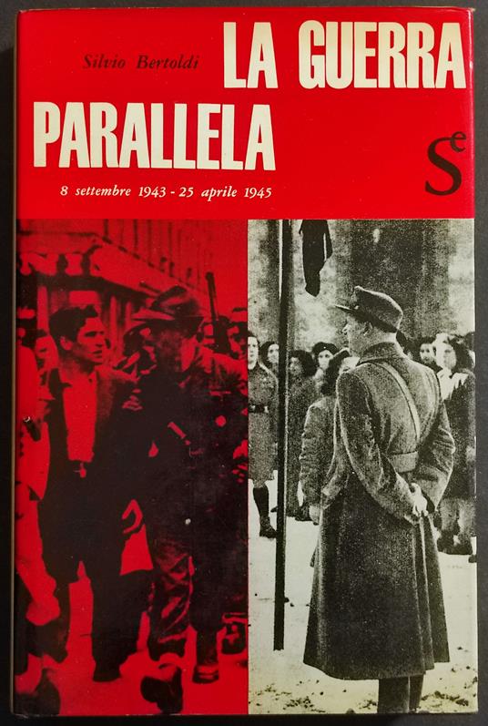La Guerra Parallela - S. Bertoldi - Ed. Sugar - Silvio Bertoldi - copertina