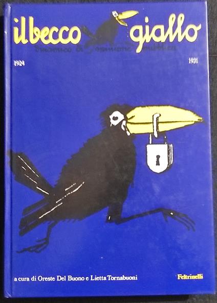 Il Becco Giallo 1924-1931 - O. Del Buono & L. Tornabuoni - Ed. Feltrinelli - copertina