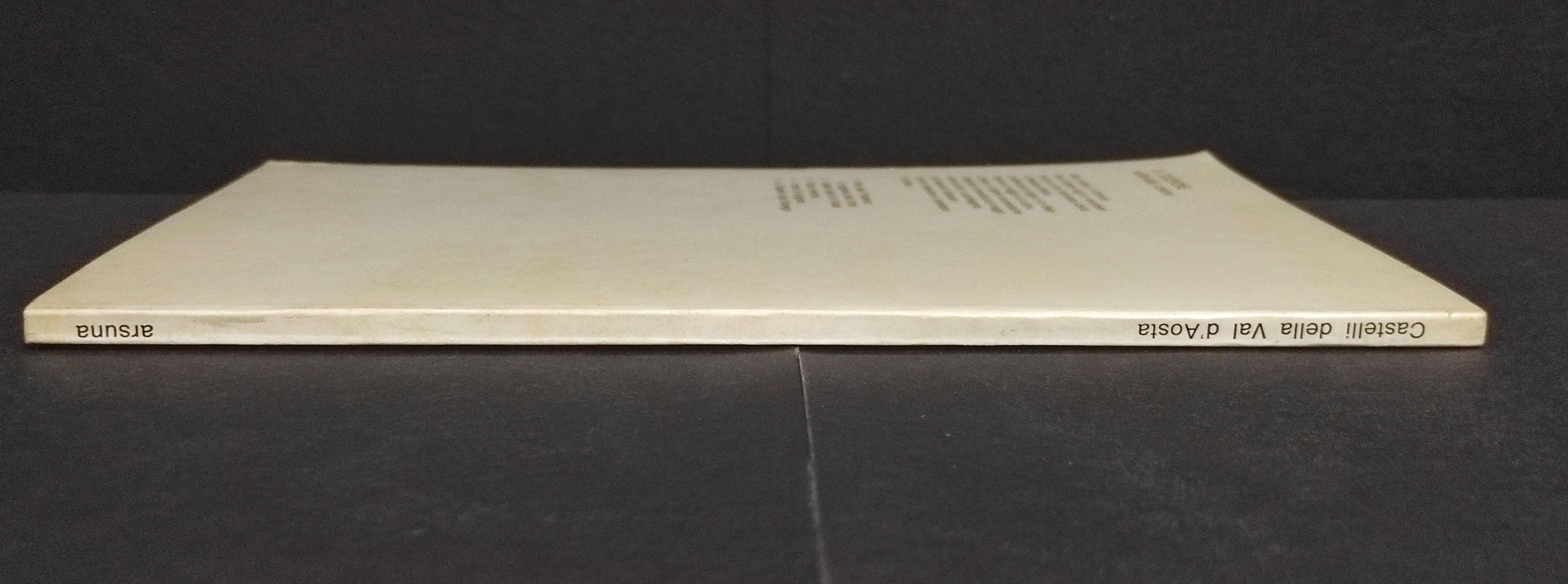 Castelli della Val d'Aosta - A. Federici - Ed. Arsuna