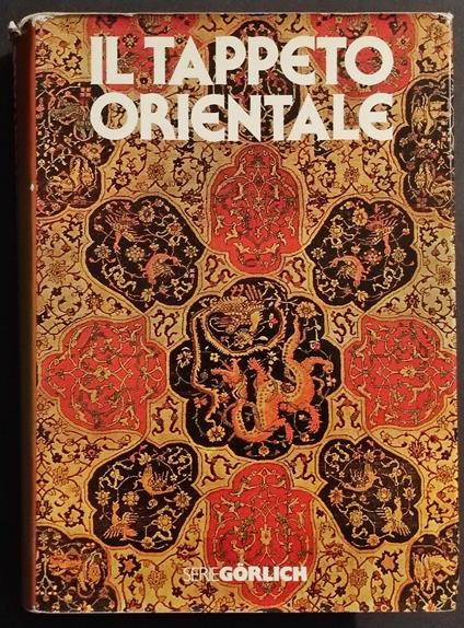 ll Tappeto Orientale - U. Tolomei - Ed. De Agostini - Gorlic - Ugo Tolomei - copertina