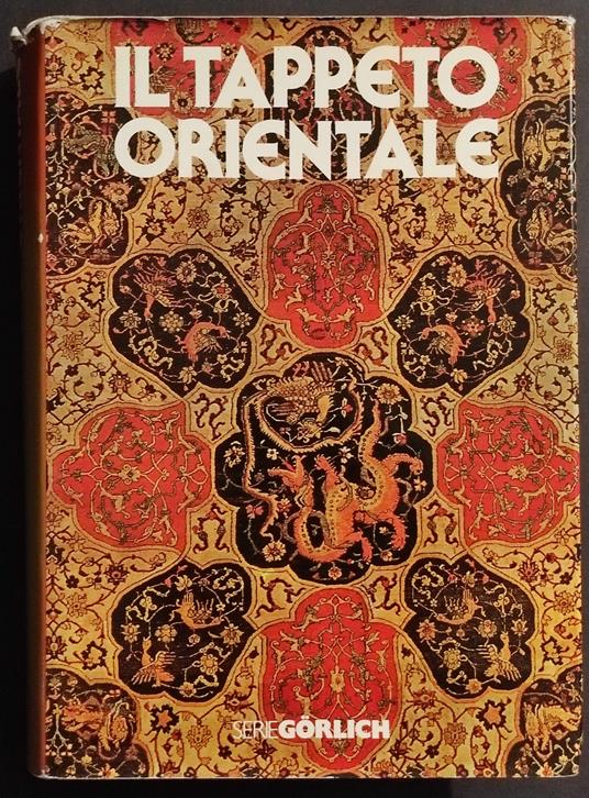 ll Tappeto Orientale - U. Tolomei - Ed. De Agostini - Gorlic - Ugo Tolomei - copertina