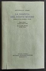 La Disputa del Nuovo Mondo - A. Gerbi - Ed. Ricciardi