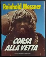 Corsa alla Vetta - R. Messner - Ed. De Agostini